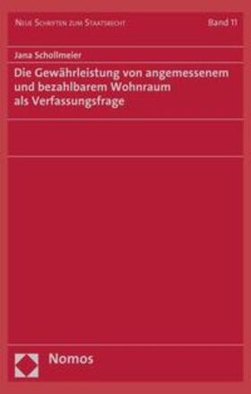 Schollmeier | Die Gewährleistung von angemessenem und bezahlbarem Wohnraum als Verfassungsfrage | E-Book | sack.de