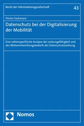 Sackmann |  Datenschutz bei der Digitalisierung der Mobilität | eBook | Sack Fachmedien