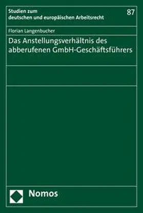 Langenbucher | Das Anstellungsverhältnis des abberufenen GmbH-Geschäftsführers | E-Book | sack.de