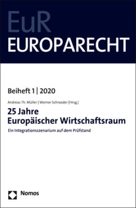 Müller / Schroeder |  25 Jahre Europäischer Wirtschaftsraum | eBook | Sack Fachmedien