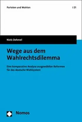 Dehmel |  Wege aus dem Wahlrechtsdilemma | eBook | Sack Fachmedien