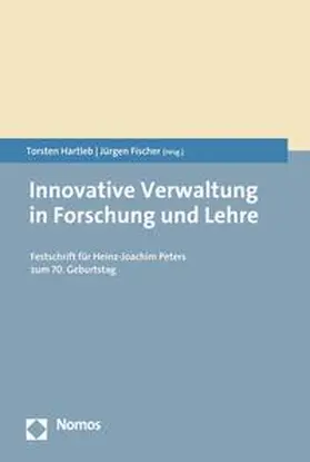 Hartleb / Fischer | Innovative Verwaltung in Forschung und Lehre | E-Book | sack.de