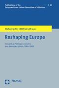 Gehler / Loth |  Reshaping Europe | eBook | Sack Fachmedien