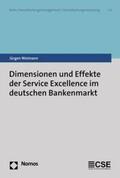 Weimann |  Dimensionen und Effekte der Service Excellence im deutschen Bankenmarkt | eBook | Sack Fachmedien