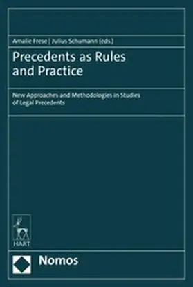 Frese / Schumann |  Precedents as Rules and Practice | eBook | Sack Fachmedien