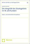 Kummer |  Die Integrität des Staatsgebiets im 19. Jahrhundert | eBook | Sack Fachmedien
