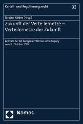 Körber | Zukunft der Verteilernetze - Verteilernetze der Zukunft | E-Book | sack.de