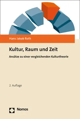Roth |  Kultur, Raum und Zeit | eBook | Sack Fachmedien