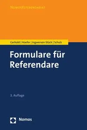 Gerhold / Hoefer / Ingwersen-Stück |  Formulare für Referendare | eBook | Sack Fachmedien
