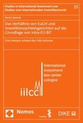 Boknik |  Das Verhältnis von EuGH und Investitionsschiedsgerichten auf der Grundlage von intra-EU BIT | eBook | Sack Fachmedien