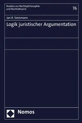 Sieckmann |  Logik juristischer Argumentation | eBook | Sack Fachmedien
