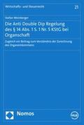 Weinberger |  Die Anti Double Dip Regelung des § 14 Abs. 1 S. 1 Nr. 5 KStG bei Organschaft | eBook | Sack Fachmedien