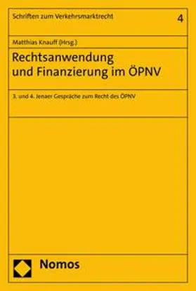 Knauff |  Rechtsanwendung und Finanzierung im ÖPNV | eBook | Sack Fachmedien
