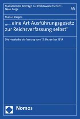 Rasper |  "… eine Art Ausführungsgesetz zur Reichsverfassung selbst" | eBook | Sack Fachmedien