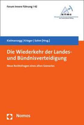 Kielmansegg / Krieger / Sohm | Die Wiederkehr der Landes- und Bündnisverteidigung | E-Book | sack.de