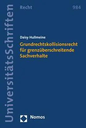 Hullmeine | Grundrechtskollisionsrecht für grenzüberschreitende Sachverhalte | E-Book | www.sack.de