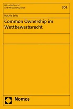 Seitz |  Common Ownership im Wettbewerbsrecht | eBook | Sack Fachmedien