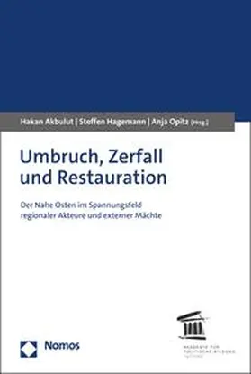 Akbulut / Hagemann / Opitz | Umbruch, Zerfall und Restauration | E-Book | sack.de