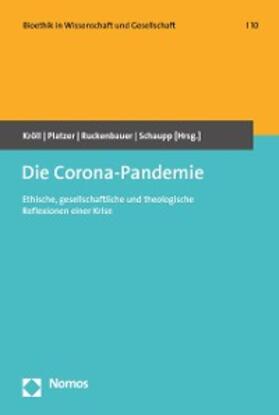 Kröll / Platzer / Ruckenbauer |  Die Corona-Pandemie | eBook | Sack Fachmedien