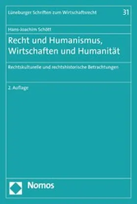Schött |  Recht und Humanismus, Wirtschaften und Humanität | eBook | Sack Fachmedien