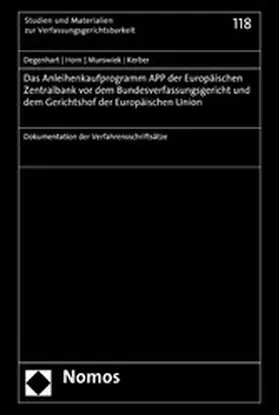 Degenhart / Horn / Murswiek |  Das Anleihenkaufprogramm APP der Europäischen Zentralbank vor dem Bundesverfassungsgericht und dem Gerichtshof der Europäischen Union | eBook | Sack Fachmedien