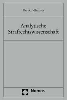 Kindhäuser | Analytische Strafrechtswissenschaft | E-Book | sack.de