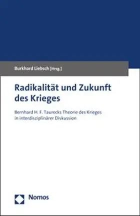 Liebsch |  Radikalität und Zukunft des Krieges | eBook | Sack Fachmedien