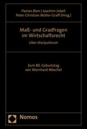 Bien / Jickeli / Müller-Graff | Maß- und Gradfragen im Wirtschaftsrecht | E-Book | sack.de