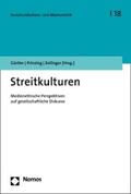 Gürtler / Prinzing / Zeilinger |  Streitkulturen | eBook | Sack Fachmedien