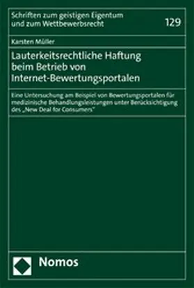 Müller |  Lauterkeitsrechtliche Haftung beim Betrieb von Internet-Bewertungsportalen | eBook | Sack Fachmedien