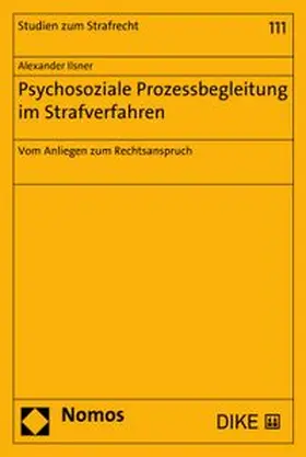 Ilsner |  Psychosoziale Prozessbegleitung im Strafverfahren | eBook | Sack Fachmedien