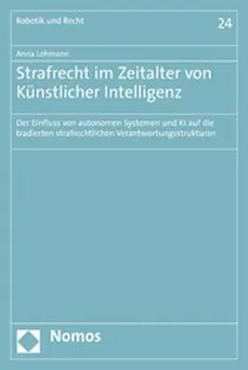 Lohmann |  Strafrecht im Zeitalter von Künstlicher Intelligenz | eBook | Sack Fachmedien