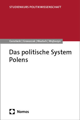 Garsztecki / Grzeszczak / Maatsch |  Das politische System Polens | eBook | Sack Fachmedien