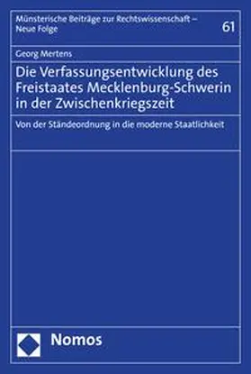Mertens | Die Verfassungsentwicklung des Freistaates Mecklenburg-Schwerin in der Zwischenkriegszeit | E-Book | sack.de