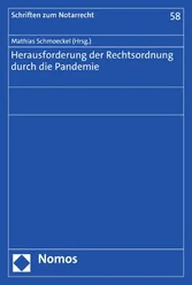 Schmoeckel |  Herausforderung der Rechtsordnung durch die Pandemie | eBook | Sack Fachmedien