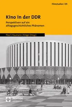 Plaul / Haumann / Kröger |  Kino in der DDR | eBook | Sack Fachmedien