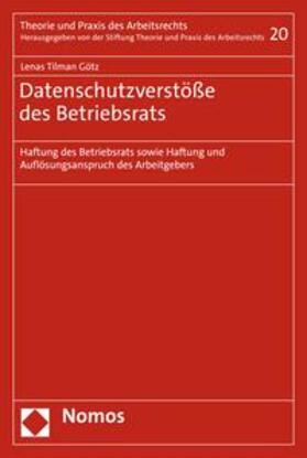 Götz | Datenschutzverstöße des Betriebsrats | E-Book | sack.de