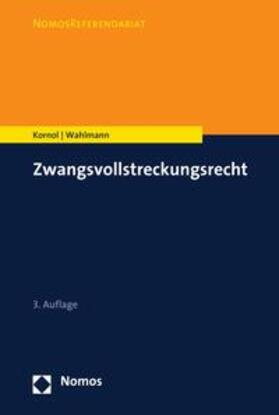 Kornol / Wahlmann | Zwangsvollstreckungsrecht | E-Book | sack.de