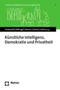 Friedewald / Roßnagel / Heesen |  Künstliche Intelligenz, Demokratie und Privatheit | eBook | Sack Fachmedien