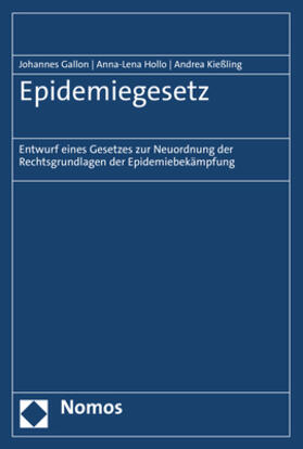 Gallon / Hollo / Kießling |  Epidemiegesetz | eBook | Sack Fachmedien