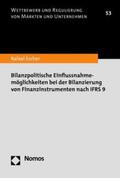 Escher |  Bilanzpolitische Einflussnahmemöglichkeiten bei der Bilanzierung von Finanzinstrumenten nach IFRS 9 | eBook | Sack Fachmedien