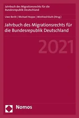 Berlit / Hoppe / Kluth |  Jahrbuch des Migrationsrechts für die Bundesrepublik Deutschland 2021 | eBook | Sack Fachmedien