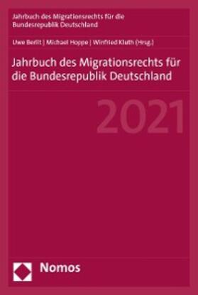 Berlit / Hoppe / Kluth |  Jahrbuch des Migrationsrechts für die Bundesrepublik Deutschland 2021 | eBook | Sack Fachmedien