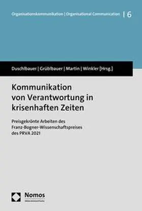 Duschlbauer / Grüblbauer / Martin | Kommunikation von Verantwortung in krisenhaften Zeiten | E-Book | sack.de