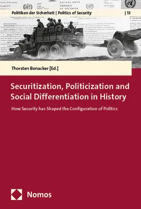 Bonacker |  Securitization, Politicization and Social Differentiation in History | eBook | Sack Fachmedien