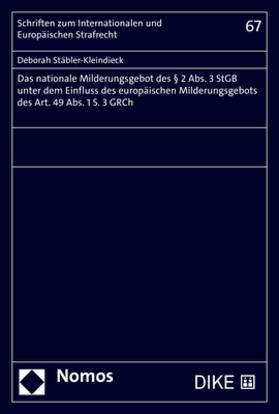 Stäbler-Kleindieck | Das nationale Milderungsgebot des § 2 Abs. 3 StGB unter dem Einfluss des europäischen Milderungsgebots des Art. 49 Abs. 1 S. 3 GRCh | E-Book | sack.de