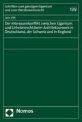 Abt |  Der Interessenkonflikt zwischen Eigentum und Urheberrecht beim Architekturwerk in Deutschland, der Schweiz und in England | eBook | Sack Fachmedien