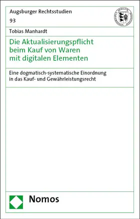 Manhardt |  Die Aktualisierungspflicht beim Kauf von Waren mit digitalen Elementen | eBook | Sack Fachmedien