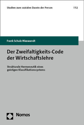 Schulz-Nieswandt |  Der Zweifaltigkeits-Code der Wirtschaftslehre | eBook | Sack Fachmedien