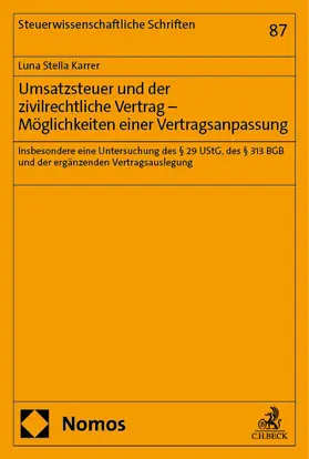 Karrer |  Umsatzsteuer und der zivilrechtliche Vertrag – Möglichkeiten einer Vertragsanpassung | eBook | Sack Fachmedien